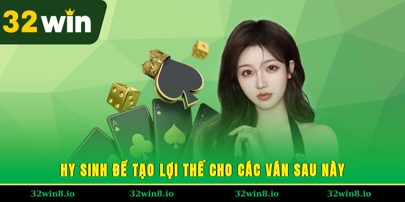 Cách Chơi Tá Lả – Hướng Dẫn Chi Tiết Từ A Đến Z Tại 32WIN 4 Hy sinh để tạo lợi thế cho các ván sau này